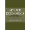 Applied Economics by Thomas Sowell