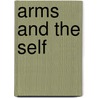 Arms And The Self door Onbekend