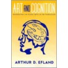 Art And Cognition door Arthur Efland