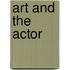 Art and the Actor