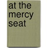 At The Mercy Seat door Susan McCaslin