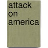 Attack On America door Brian Williams