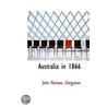 Australia In 1866 by John Morison Clergyman