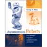 Autonomous Robots door George A. Bekey