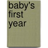 Baby's First Year door Netmums