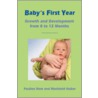 Baby's First Year door Paulien Bom