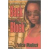 Back on the Block door Felicia Madlock