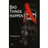 Bad Things Happen