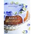 Bake And Decorate