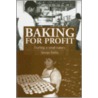 Baking For Profit by George Bathie