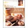 Baking With Julia by Julia Child