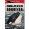 Ballenas Asesinas by Seymour Simon