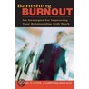 Banishing Burnout door Michael P. Leiter