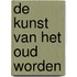 De kunst van het oud worden
