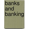 Banks And Banking door Easton Harry Tucker