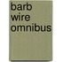 Barb Wire Omnibus