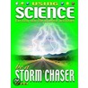 Be A Storm Chaser by David Dreier