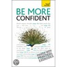 Be More Confident door Paul Jenner