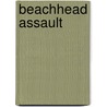 Beachhead Assault by David Lee