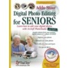Digital Photo Editing For Seniors