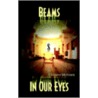 Beams In Our Eyes door Chidera Michaels