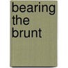 Bearing The Brunt door Swarna S. Vepa