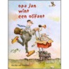 Opa Jan wint een olifant