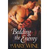 Bedding The Enemy door Mary Wine