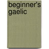 Beginner's Gaelic door James MacLaren