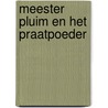 Meester Pluim en het praatpoeder