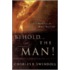 Behold - The Man!