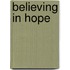 Believing in Hope