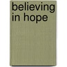 Believing in Hope door Stephanie Perry Moore