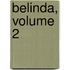 Belinda, Volume 2