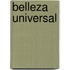 Belleza Universal