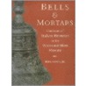 Bells And Mortars door Peta Motture