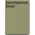Benchwarmer Blues