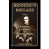 Benning's Brigade by J. David Dameron