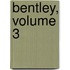 Bentley, Volume 3