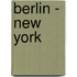 Berlin - New York