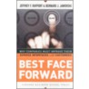 Best Face Forward door Jeffrey F. Rayport