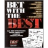 Bet with the Best door Steve Davidowitz
