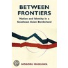 Between Frontiers door Noboru Ishikawa