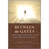 Between The Gates door Mark Stavish