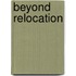 Beyond Relocation