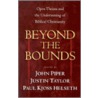 Beyond The Bounds by Justin Taylor