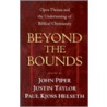 Beyond The Bounds door Justin Taylor