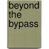 Beyond The Bypass door Mavis Gore