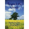 Beyond The Clouds by Kelly Moran