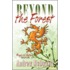 Beyond the Forest